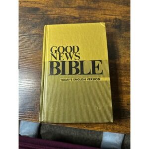 Good News Bible Todays English Version 1976 Gold Hard American Bible Society